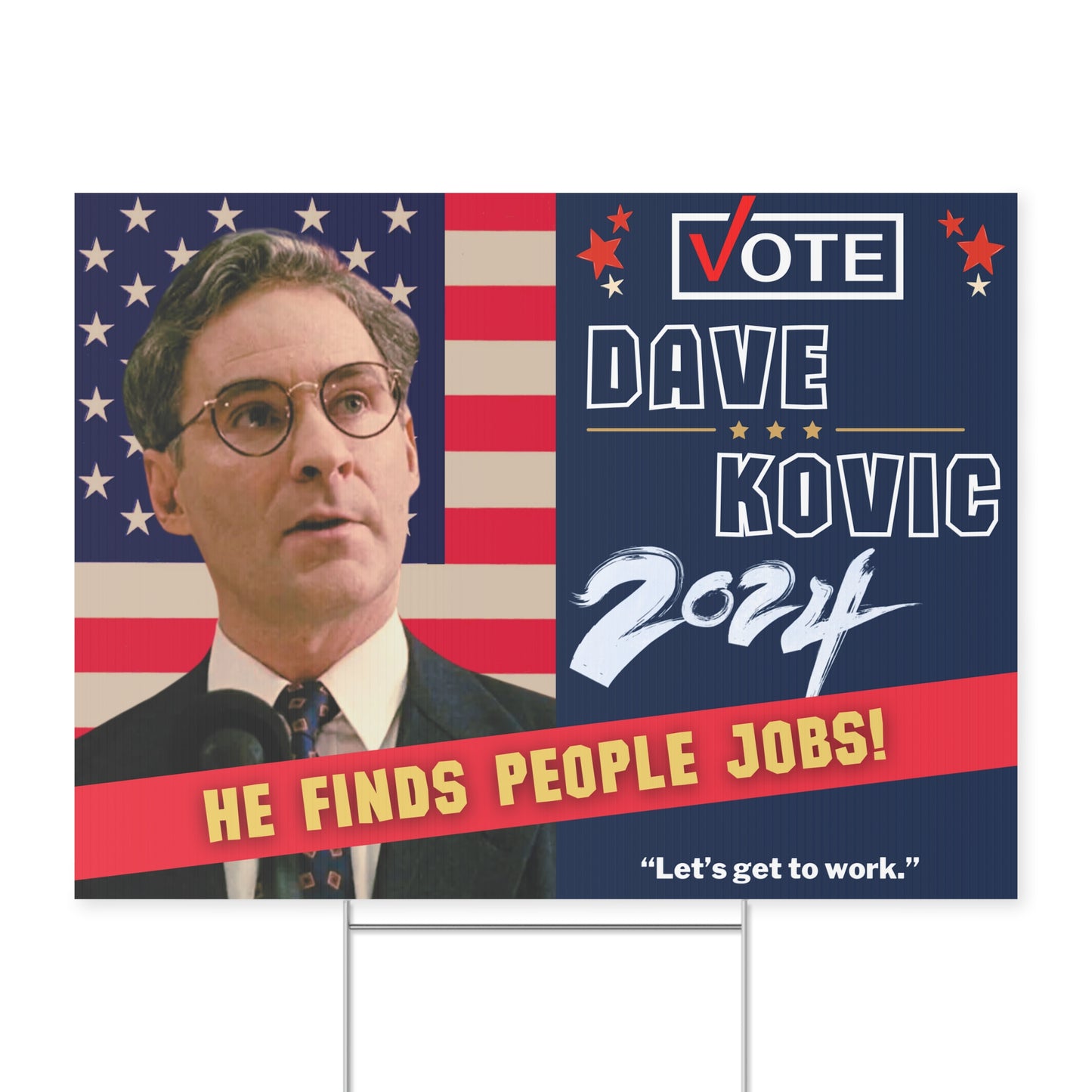 VOTE Dave Kovic - Yard Sign!