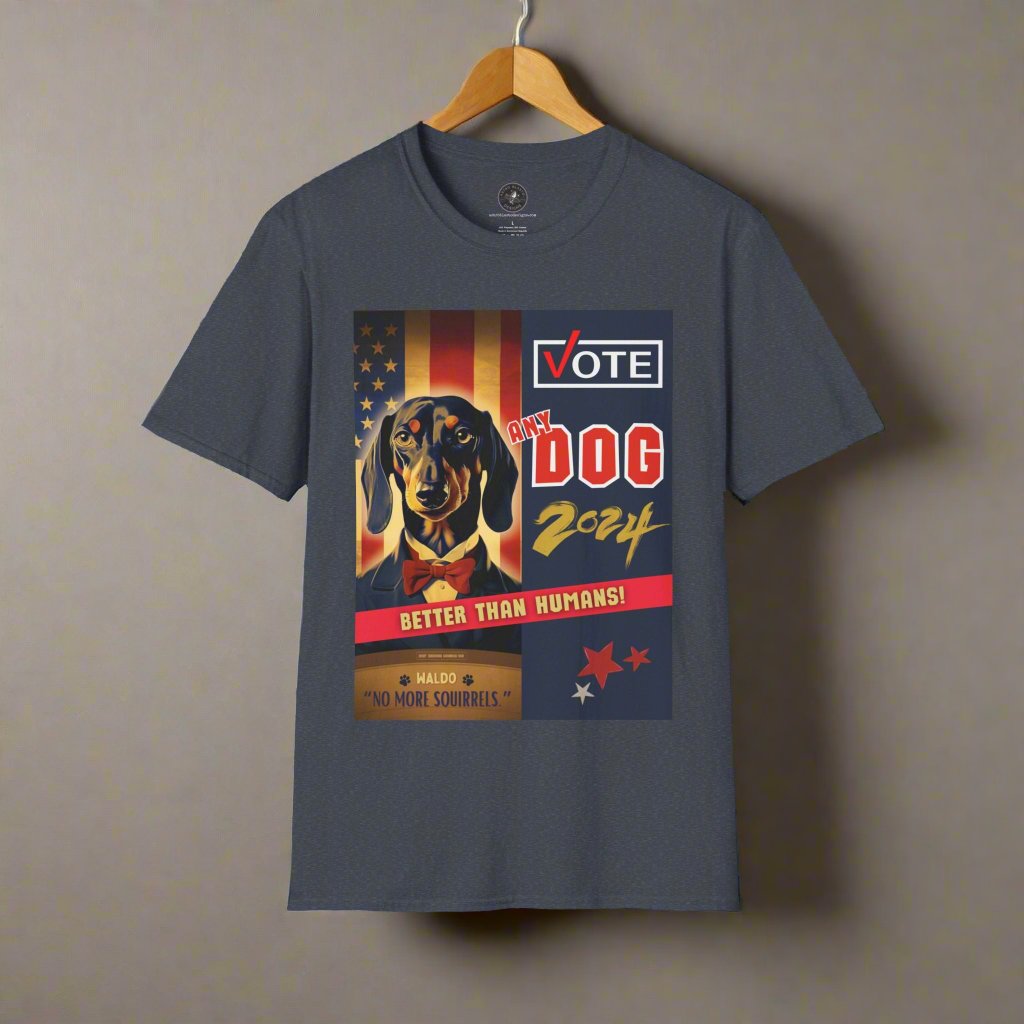 VOTE Any Dog - T-Shirt!