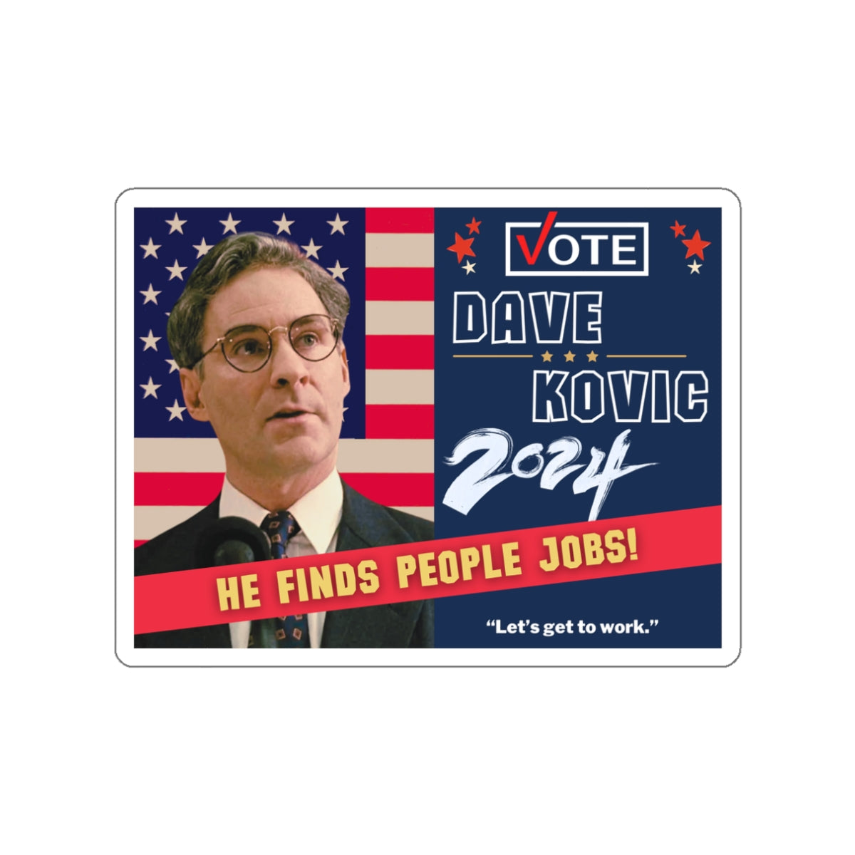 VOTE Dave Kovic - Stickers!