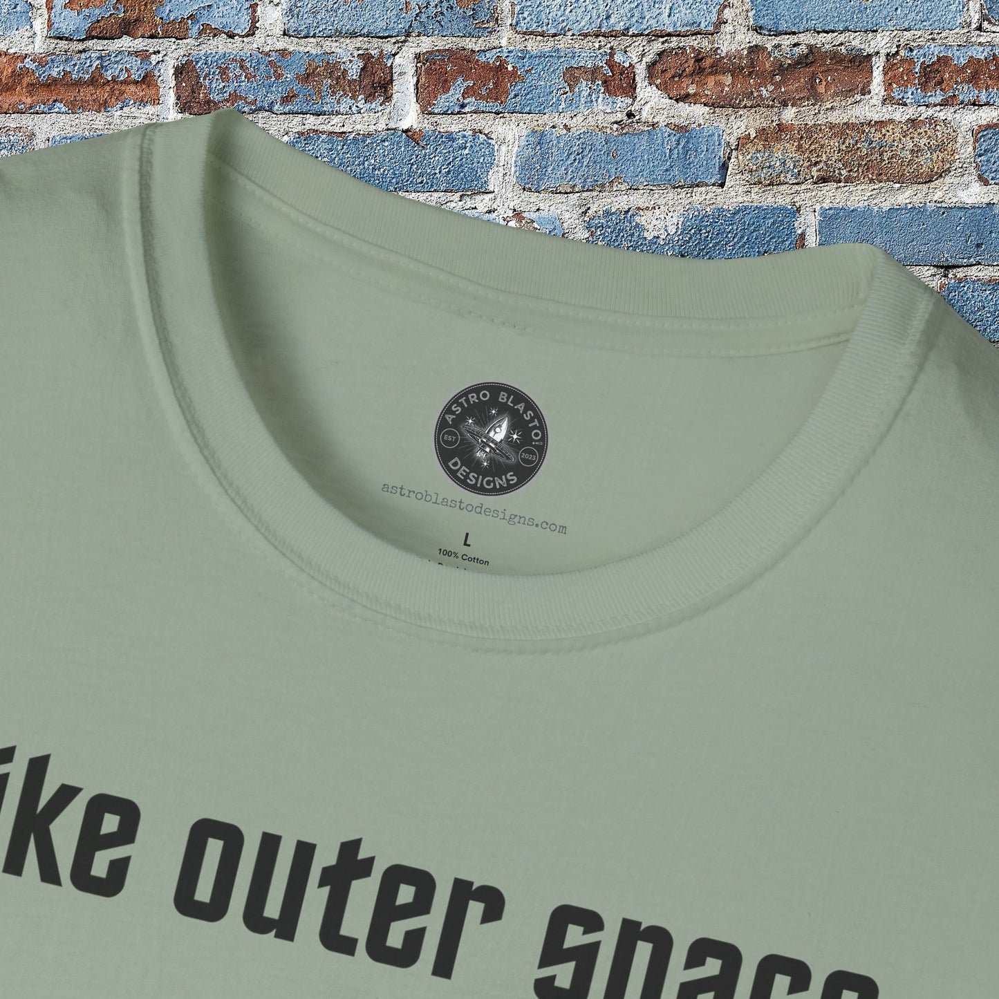 I Like Outer Space #1 - T Shirt