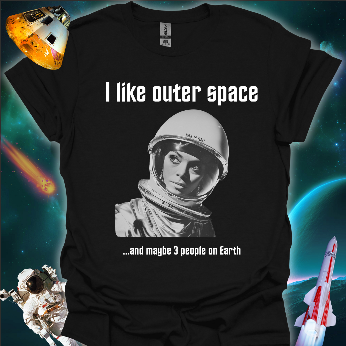 I Like Outer Space #1 - T Shirt