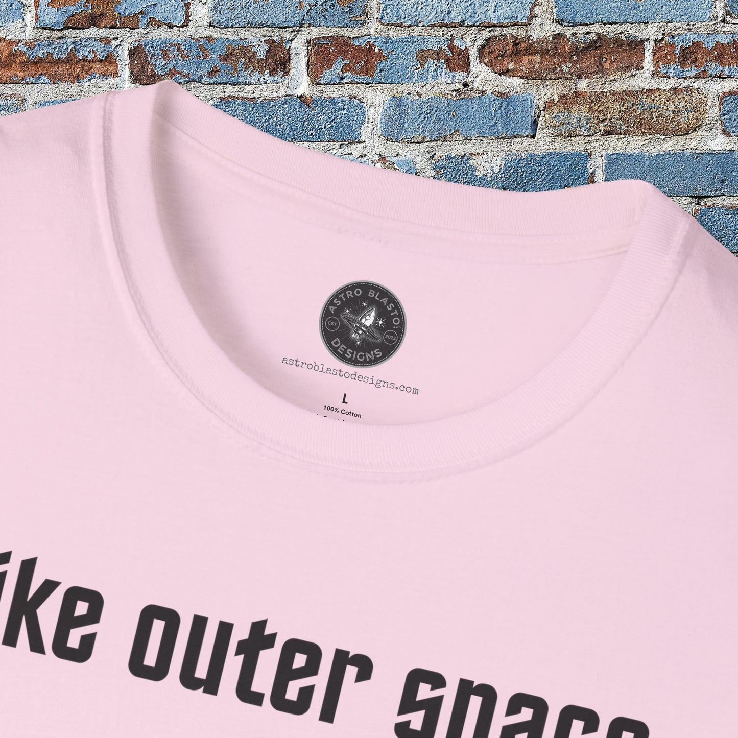 I Like Outer Space #1 - T Shirt