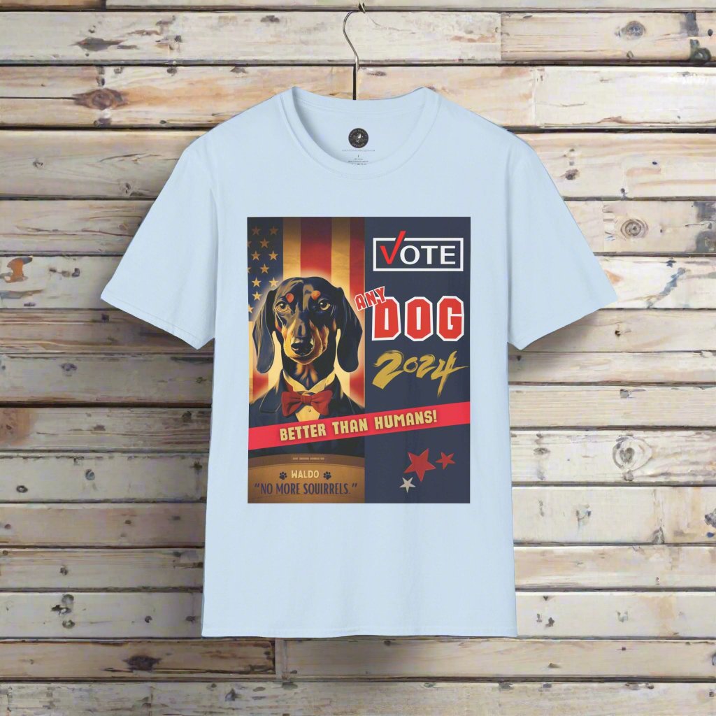 VOTE Any Dog - T-Shirt!